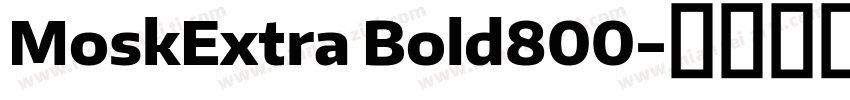 MoskExtra Bold800字体转换